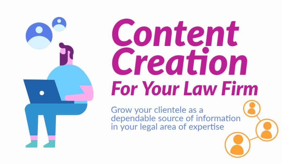 Content Creation for Your Law Firm