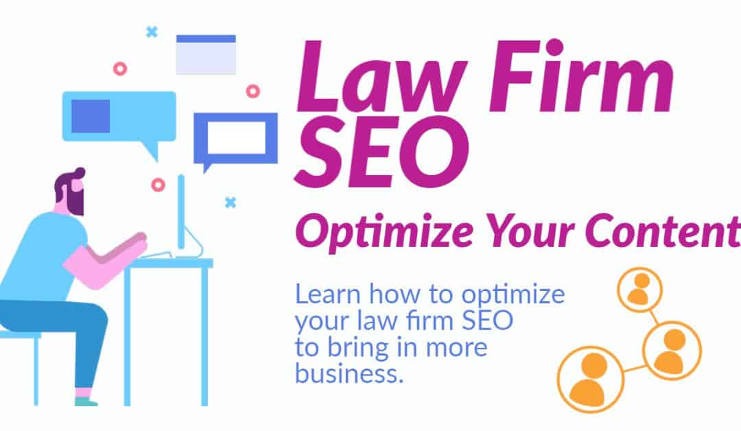 Law Firm SEO: Optimize Your Content